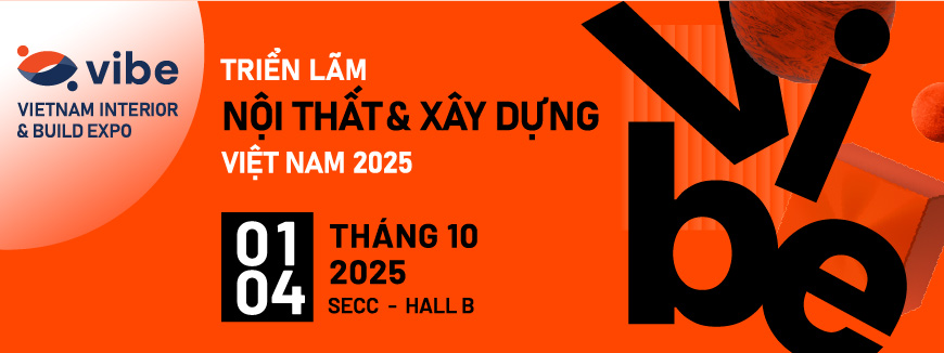 Triển lãm Nội thất & Xây dựng Việt Nam 2025